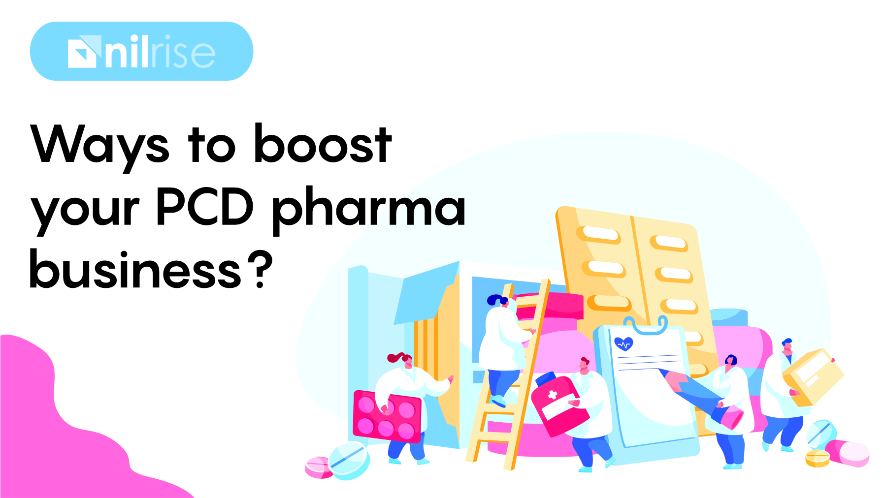 Ways to boost your PCD pharma business