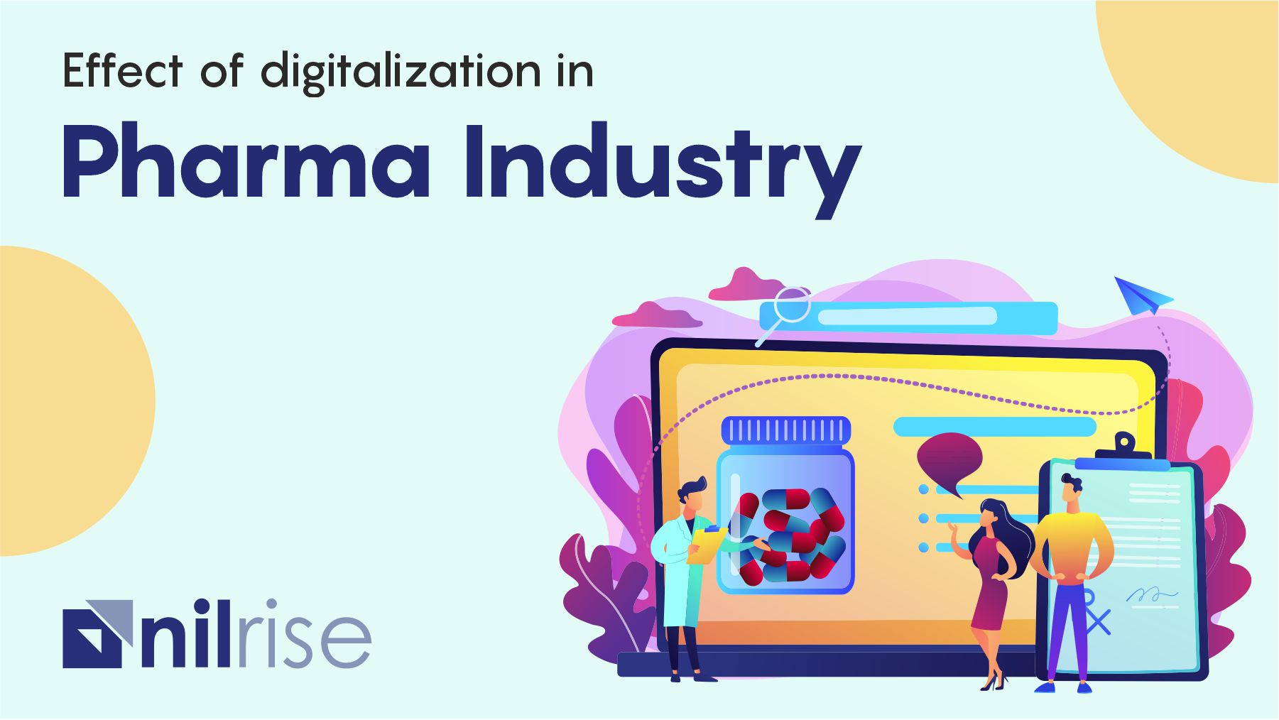 Effect of Digitalization in Pharma Industry 