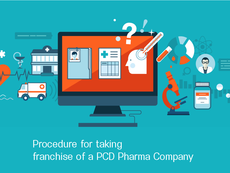 Procedure for taking franchise of a PCD Pharma Company