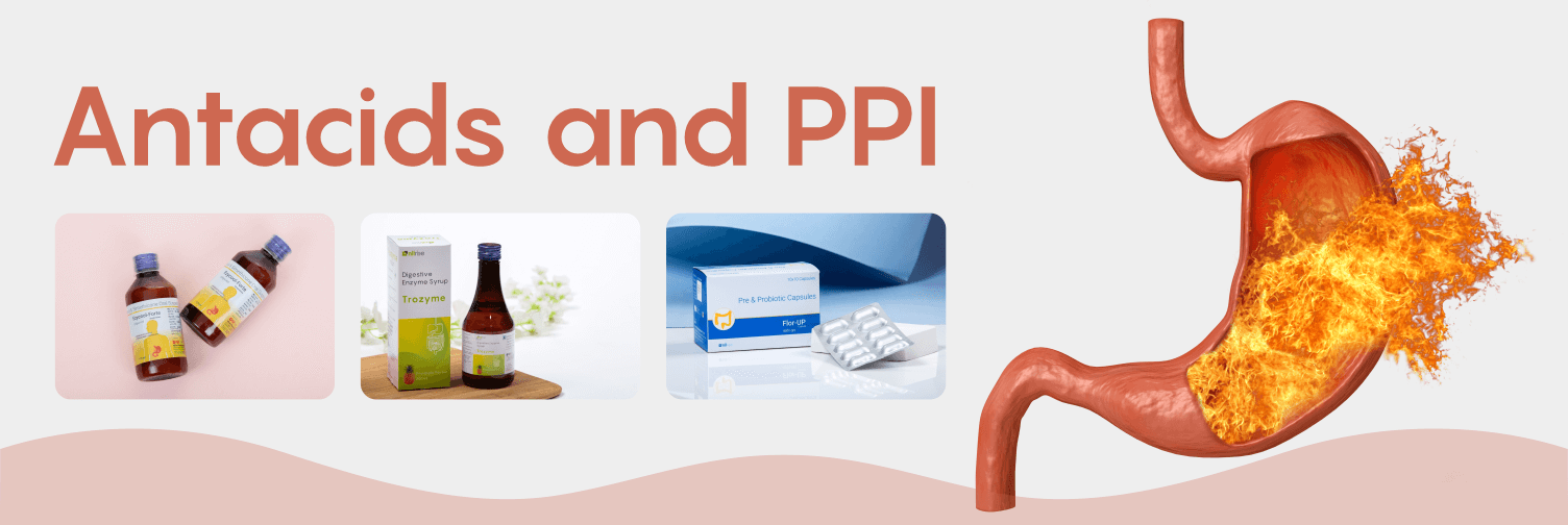 ANTACIDS and PPI	